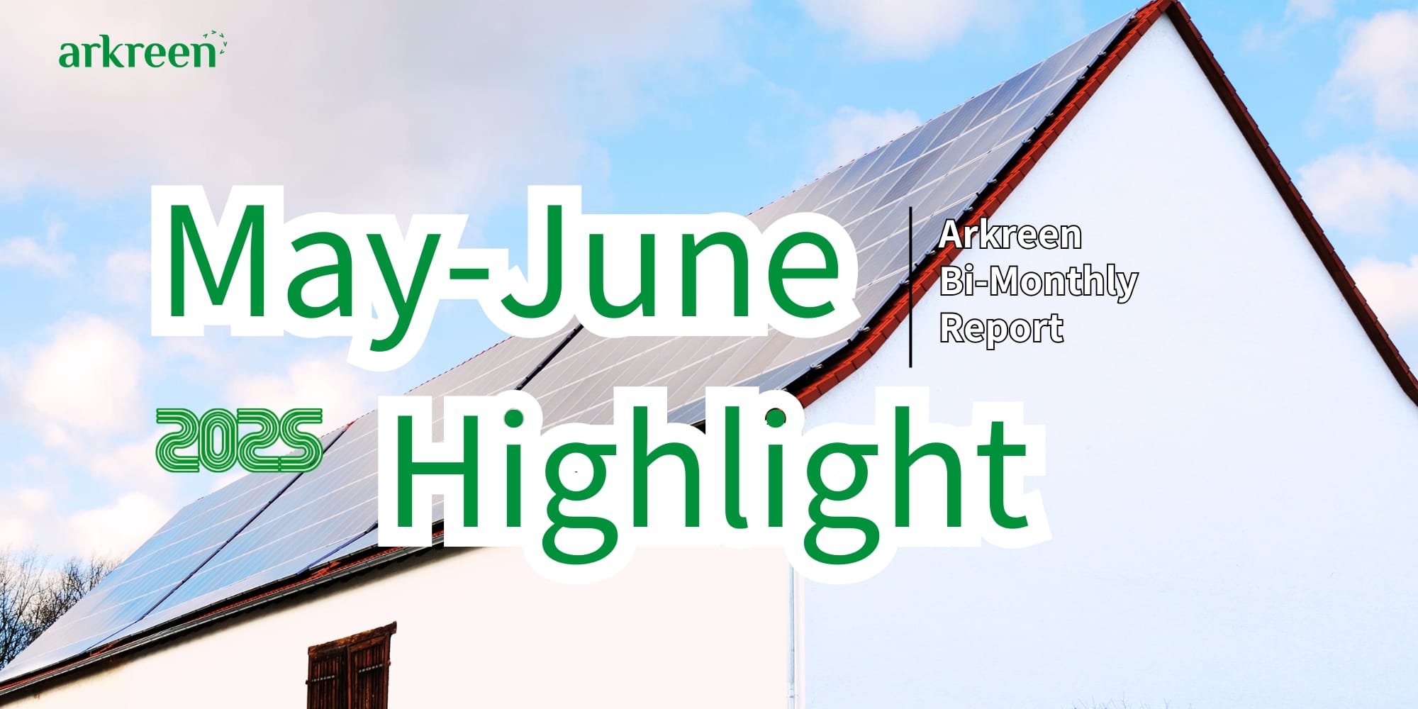 Arkreen Bi-Monthly Report (May-June 2025): Distributed Energy Revolution & The Dawn of Sustainable Computing
